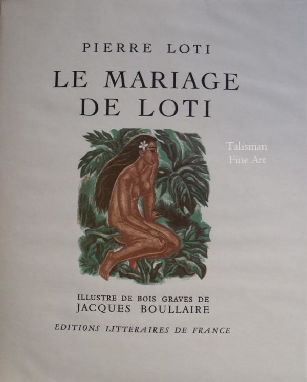 Le Mariage de Loti, Pierre Loti, Illustrated by Jacques Boullaire